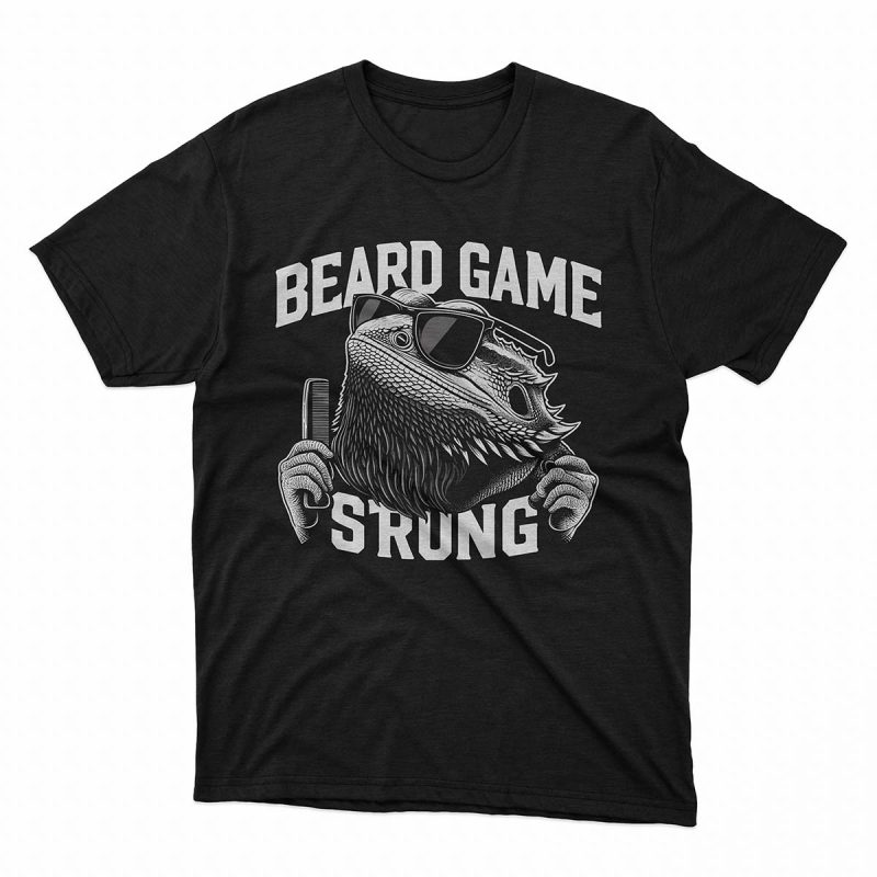 Beard Game Strong T-Shirt