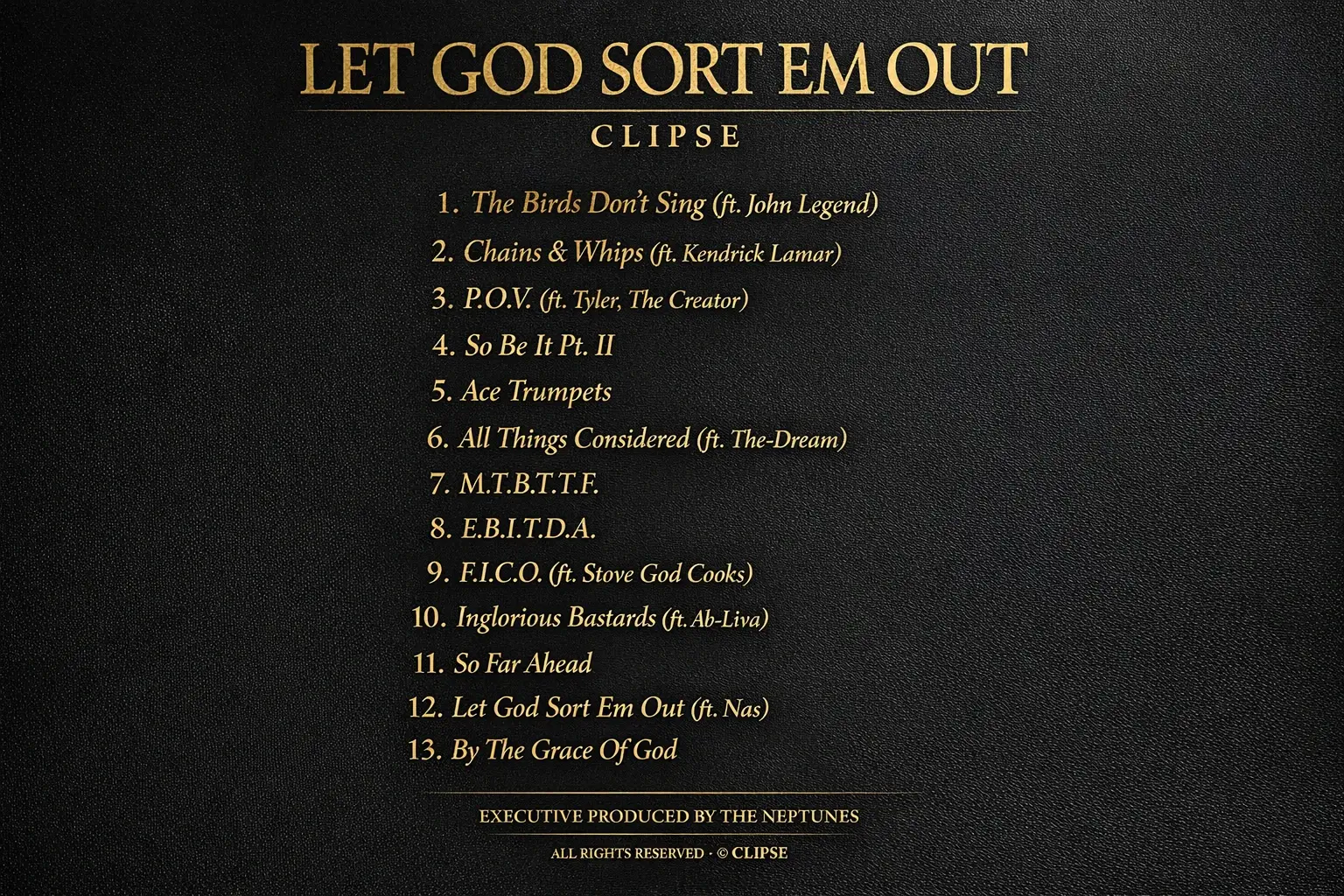 Clipse Let God Sort Em Out album tracklist