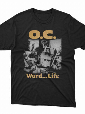 O.C. Word...Life T-Shirt