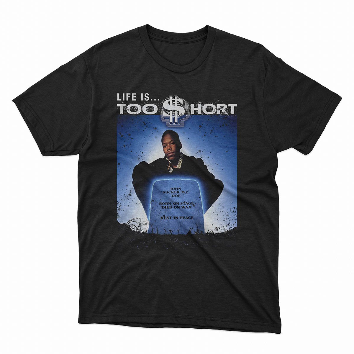 Life Is Too Short T-Shirt