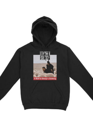 Black Sheep A Wolf In Sheep's Clothing Hoodie