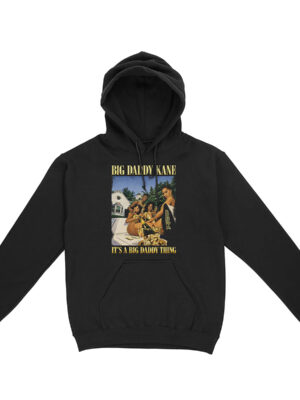 Big Daddy Kane - It's a Big Daddy Thing Hoodie